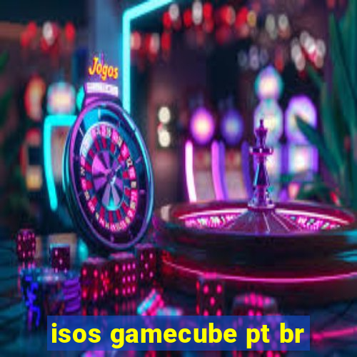 isos gamecube pt br